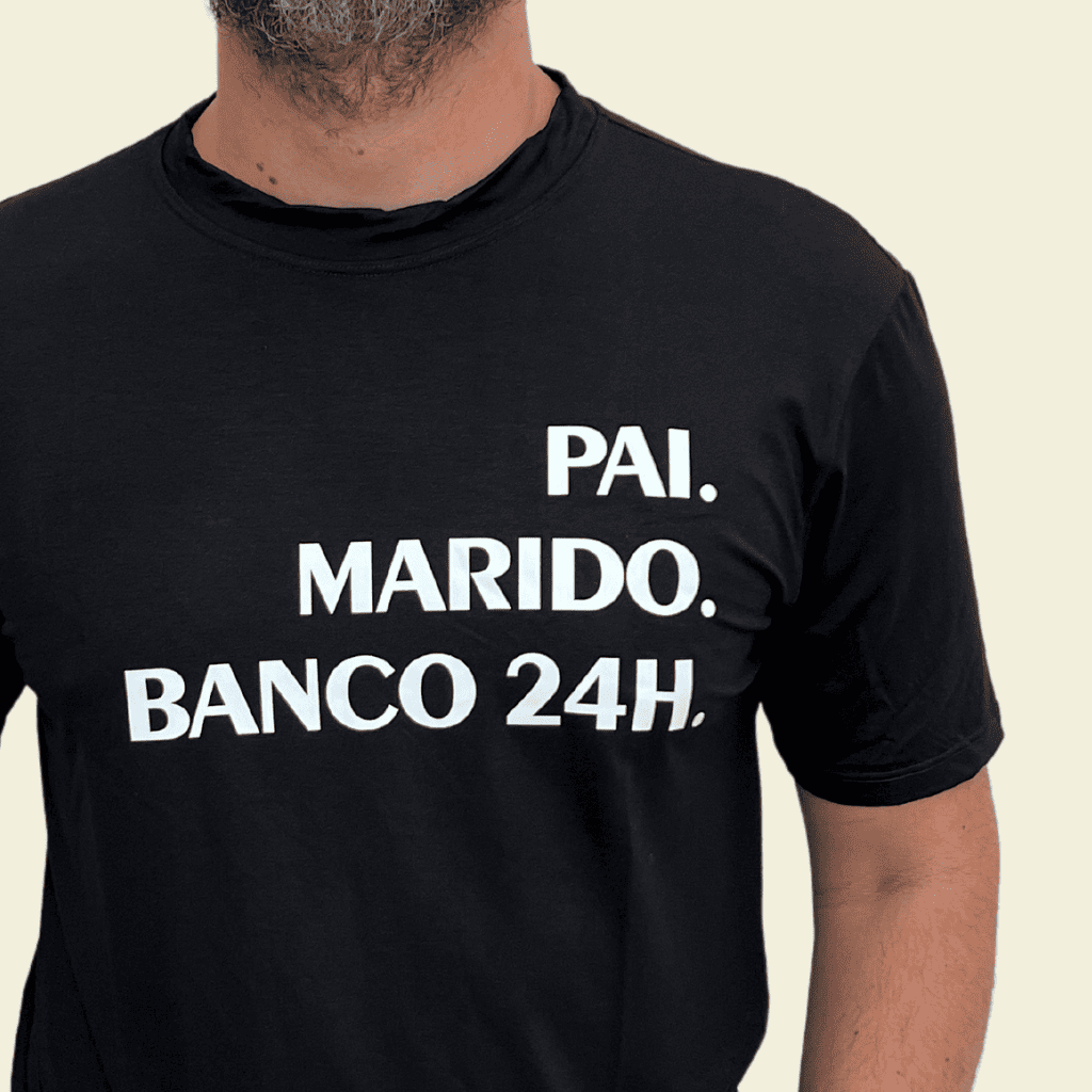 Camiseta Masculina "Pai. Marido. Banco 24h."