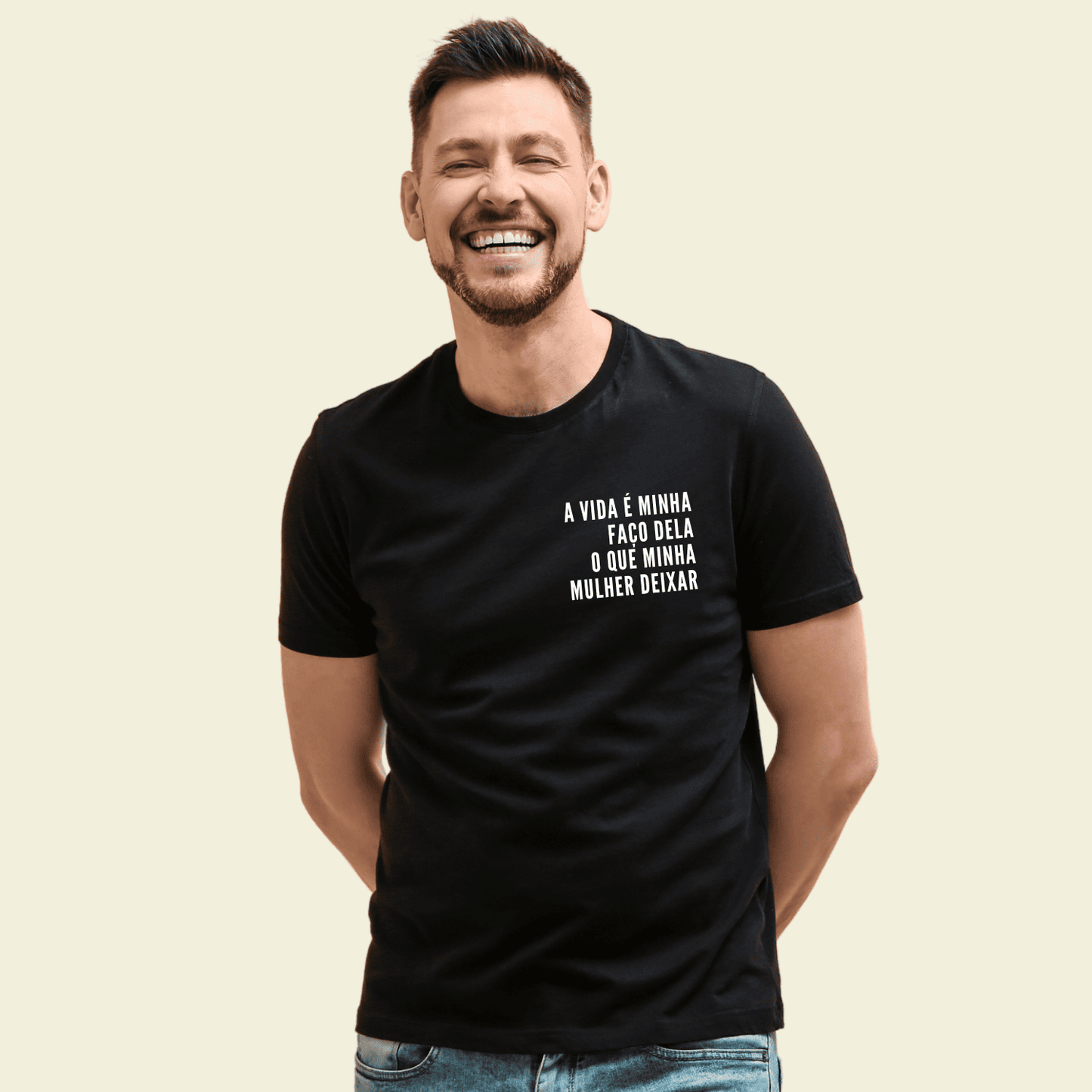 Camiseta Masculina "A Vida É Minha Faço Dela O que Minha Mulher Deixar"