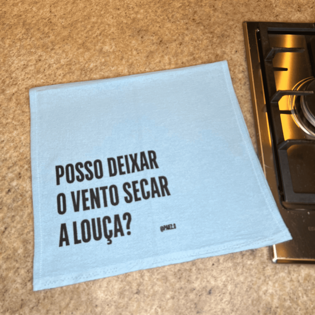 Pano "Posso Deixar O Vento Secar A Louça"